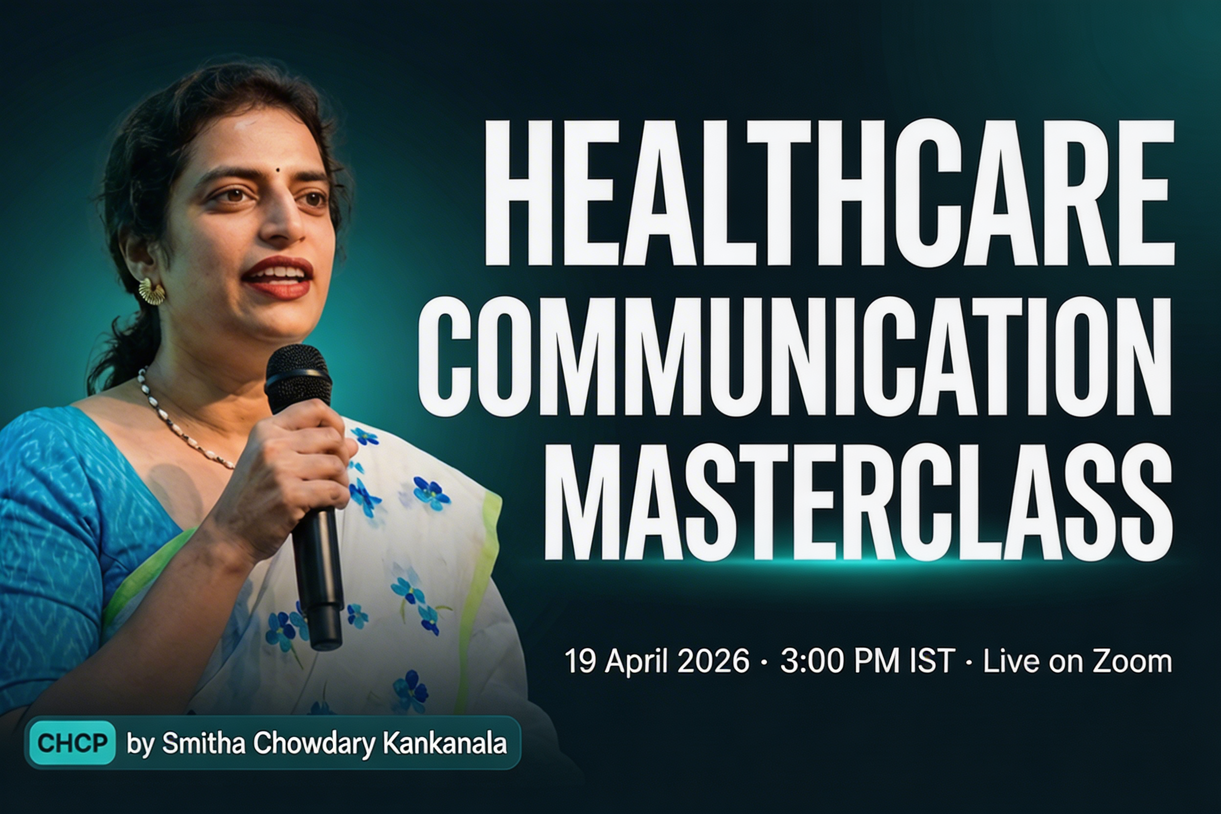Healthcare Communication Masterclass — CHCP by Smitha Kankanala